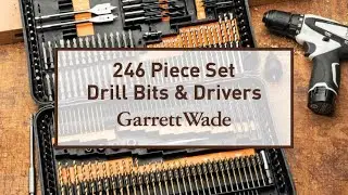 246 Piece Set Drill Bits & Drivers Garrett Wade