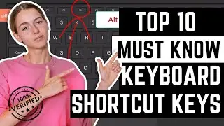 Top 10 MUST KNOW Keyboard Shortcut Keys for Windows!