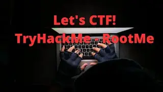 Let's CTF! | TryHackMe - RootMe