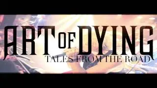 Art Of Dying - Nevermore Tour - Tales From The Road - Webisode #1