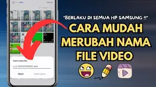 Cara Mengubah Nama File Video di HP Samsung