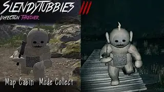 Slendytubbies 3 Infection Takeover V0.3.0 Map Cabin | Mode Collect (Day,Night)
