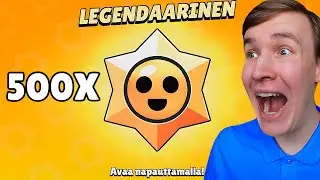 Avasin 500 Star Droppia! (Monta LEGENDAARISTA)