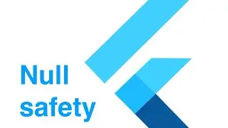 Flutter 2 et Null Safety : migrer automatiquement son code Dart et ses projets Flutter