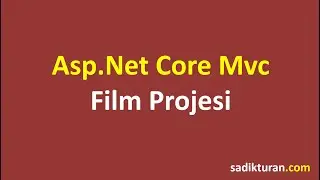 Asp.Net Core Mvc Film Projesini Visual Studio Code ile Geliştirelim