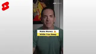 Make Money While You Sleep