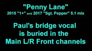 Penny Lane 5.1 mix Anthology vs. 1+/Sgt Pepper comparison