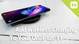 Add Wireless Charging To The OnePlus 11 - IN SECONDS