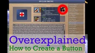 Overexplained: How to Create a Custom Button (CivIV: BTS)