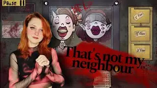 Guarding a house with beautiful creatures | THAT'S NOT MY NEIGHBOUR