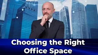 How to Choose the Perfect Office Space for Success