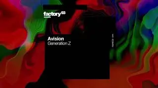 Avision - Generation Z | Generation Z | Factory 93 Records