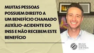 Muitas pessoas possuem direito a um benefício chamado Auxílio-Acidente do INSS e não recebem.