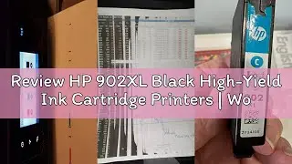 Review HP 902XL Black High-Yield Ink Cartridge Printers | Works with Printer Series: OfficeJet 6954,