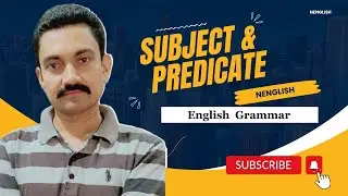 Parts of Sentence || Subject and Predicate #nenglish #englishgrammar