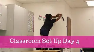 CLASSROOM SET UP DAY 4 | FIRST GRADE CLASSROOM SET UP| FIRST YEAR TEACHER VLOG