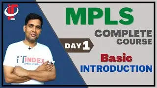 📡 MPLS Introduction (Day 1) | What is MPLS? Explained in Hindi | CCNP/CCNA Must-Know | ITindex