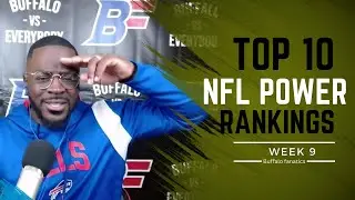 NFL Top 10 Power Ranking || Bills can clinch Division by week 11 👀