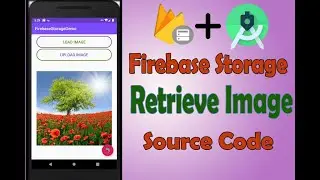 Retrieve Image In Firebase Storage  ||Android Studio|| *Easy Way* || Source Code ||