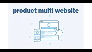 How to manage multiple websites for each product? | Odoo Apps  