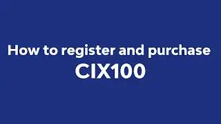 How to register and purchase CIX100