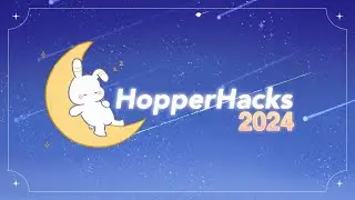 HopperHack 2024 Promotional Video