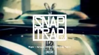 Migos - Versace (SYKST x Tyga Trap Remix) [Trap Remix]