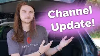 Channel Update - I'm Back!