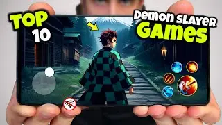 TOP 10 Best DEMON SLAYER Offline And Online ( Android / IOS )  2024 | Best KIMETSU NO YAIBA Games ✅