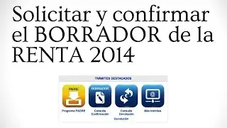 Solicitar y confirmar borrador RENTA 2014