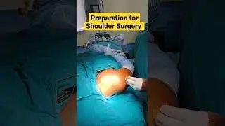 Shoulder Surgery preparation in OT | 