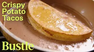 Bustle Cook Club: Crispy Potato Tacos With Esteban Castillo | Bustle