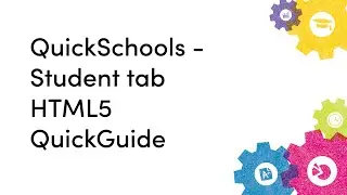 QuickSchools - Student tab HTML5 QuickGuide