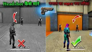 Desert eagle Gun से Headshot मारने का नया Trick? Free fire Headshot Trick 