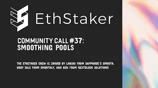 Community Call #37: Smoothing Pools