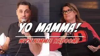 PSAP Bonus: Yo Mamma WIth Kimmie Kaboom