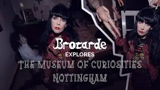 Brocarde Explores Museum Of Curiosities Nottingham| Ghost Hunting After Dark |Haunted Dolls & Clowns