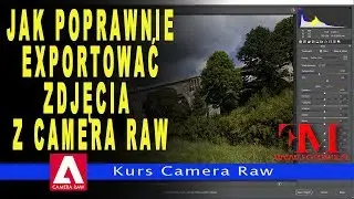Jak poprawnie eksportować zdjęcia z Camera Raw do Photoshopa - Kurs.