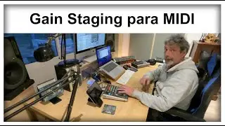 Gain Staging  en MIDI