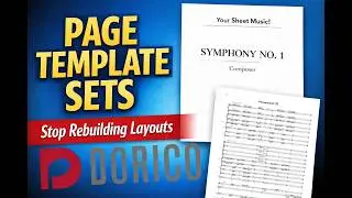 Dorico Page Templates Explained: Create/Import/Export Template Sets