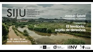 Conferencia Joaquín Sabaté - XVI Seminario Internacional de Investigación en Urbanismo
