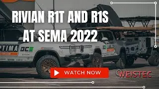 Rivian Weistec/Direct Current Engineering SEMA 2022 Walk Around