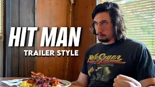 Logan Lucky Trailer - Hit Man Style