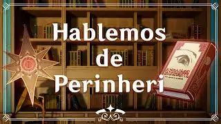 "Perinheri" | Impresiones y (breve) análisis