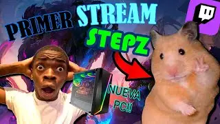 EL NIÑO MARAVILLA REGRESA!! STEPZ ESTRENA PC😮 Y PRIMER STREAM 🎮!!
