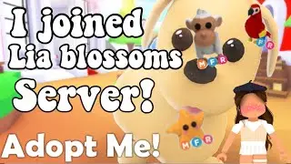~* I JOINED LIA BLOSSOMS SERVER ll  roblox adopt me *~