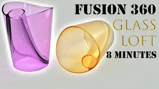 Glass Loft - Fusion360 Tutorial
