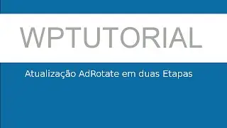 Atenção: Atualização de Duas Etapas no Adrotate