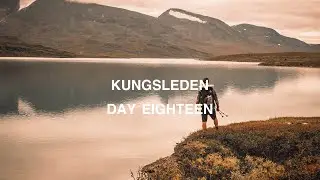 KUNGSLEDEN THRU HIKE 2023: ep18
