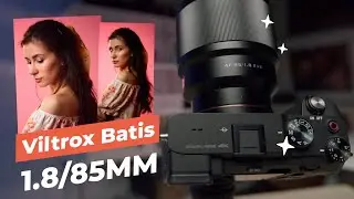 Обзор Viltrox 85mm F1.8 II STM под Sony E, Nikon Z и Fuji X — Batis за треть цены